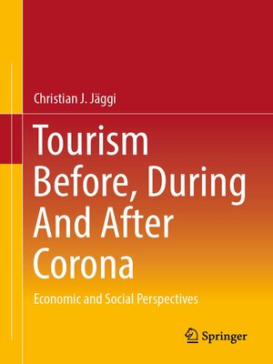 cover image of Tourism before, during and after Corona